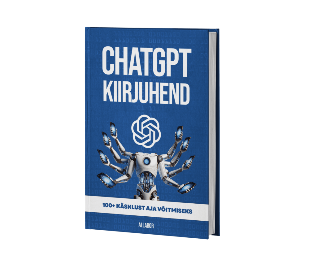 ChatGPT lühijuhend eesti keeles: 8 nippi, kuidas paremaid käsklusi kirjutada